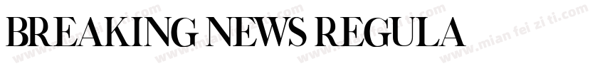Breaking News Regula字体转换